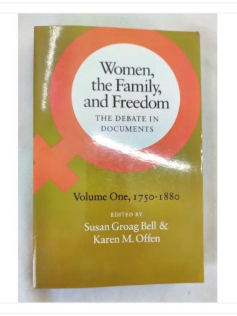 Women, the Family, and Freedom The Debate in Documents Volume Offen 1983 PB